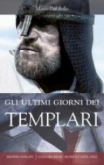 GLI ULTIMI GIORNI DEI TEMPLARI